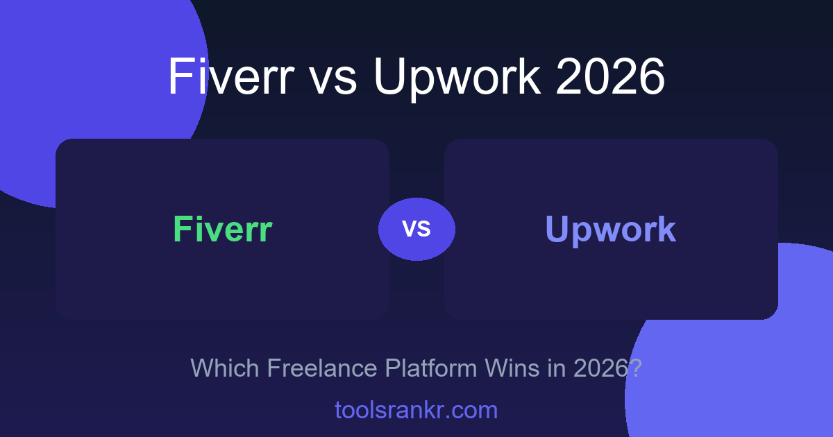 Fiverr vs Upwork 2026: Which Freelance Platform Should You Use?